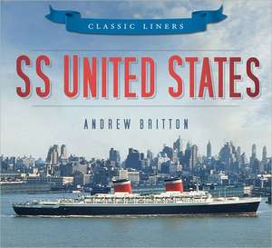 SS United States de Andrew Britton