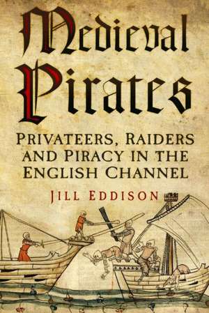 Medieval Pirates de Jill Eddison