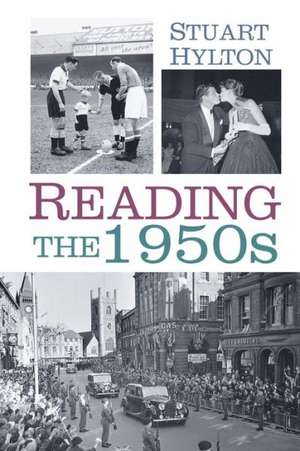 Reading: The 1950s de Stuart Hylton