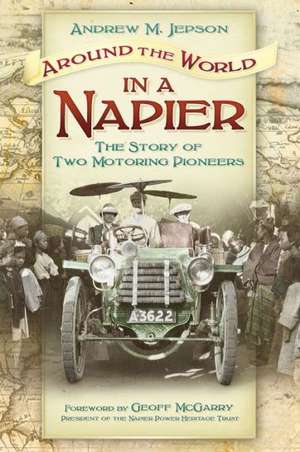 Around the World in a Napier de Andrew M. Jepson