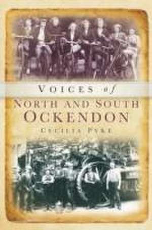 Voices of North and South Ockendon de Celia Pyke