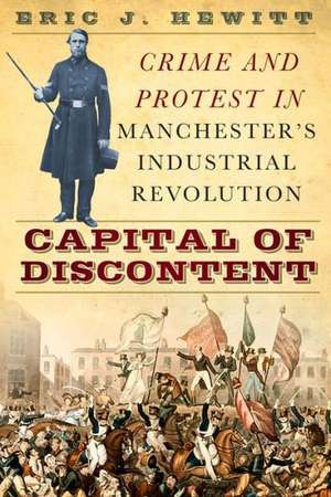 Capital of Discontent de Eric J. Hewitt