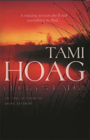 Hoag, T: Lucky's Lady de Tami Hoag