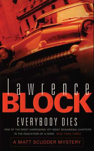 Everybody Dies de Lawrence Block