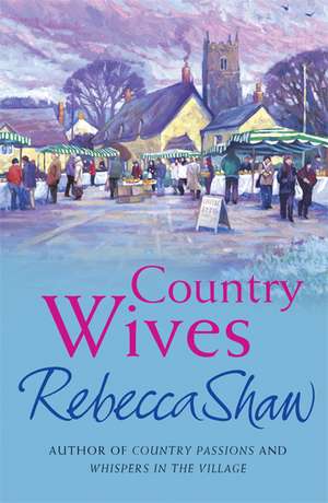 Country Wives de Rebecca Shaw