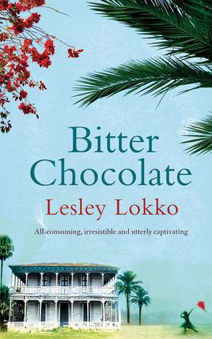 Bitter Chocolate de Lesley Lokko