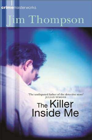 Thompson, J: Killer Inside Me de Jim Thompson