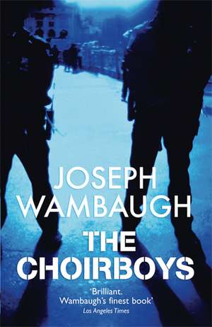 The Choirboys de Joseph Wambaugh