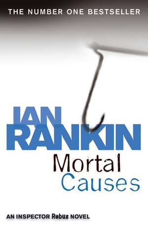 Mortal Causes de Ian Rankin