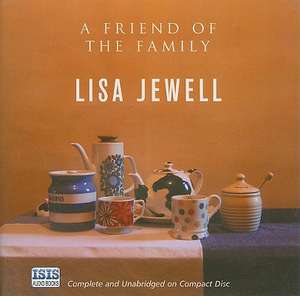 A Friend of the Family de Lisa Jewell