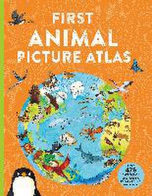 First Animal Picture Atlas de Deborah Chancellor