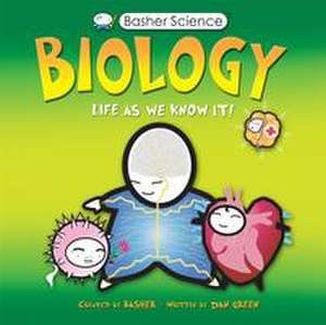 Basher Science: Biology de Dan Green