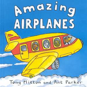 Amazing Airplanes de TONY MITTON