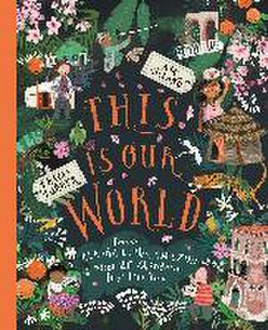 This Is Our World de Tracey Turner