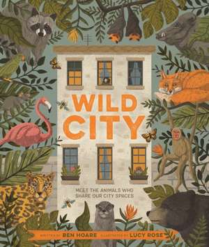 Wild City de Ben Hoare