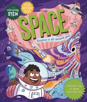 Everyday Stem Science--Space de Izzie Clarke