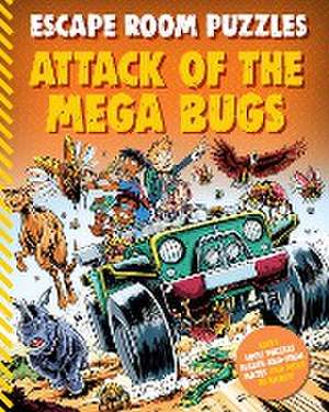 Escape Room Puzzles: Attack of the Mega Bugs de Kingfisher Books