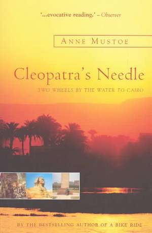 Cleopatra's Needle de Anne Mustoe