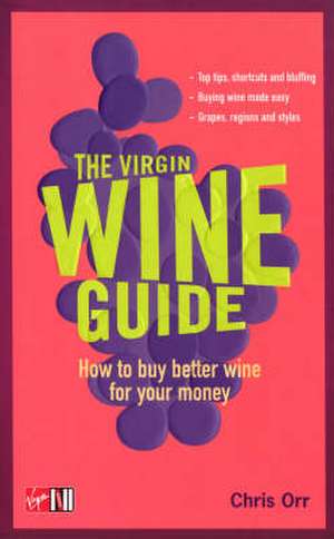 Orr, C: Virgin Wine Guide de Chris Orr