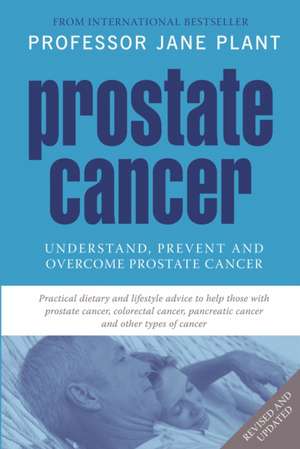 Prostate Cancer de Jane Plant