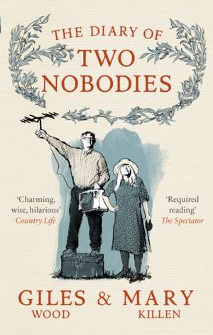 The Diary of Two Nobodies de Giles Wood