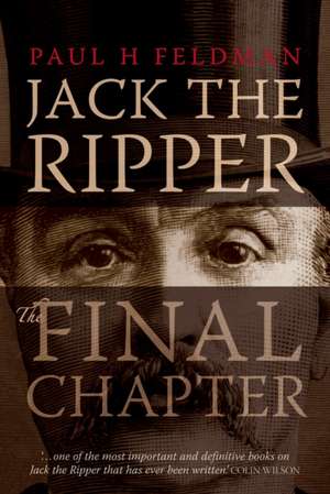 Jack The Ripper de Paul H Feldman