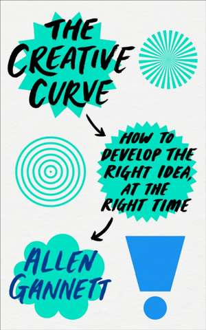 Gannett, A: Creative Curve de Allen Gannett