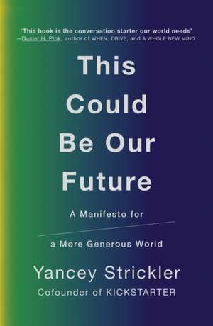 Strickler, Y: This Could Be Our Future