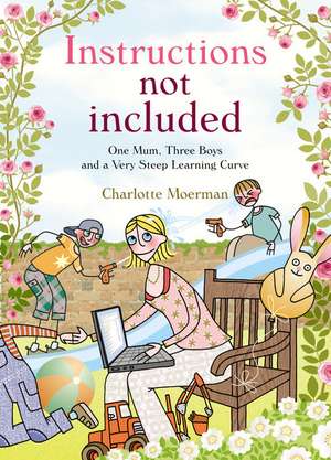 Instructions Not Included de Charlotte Moerman