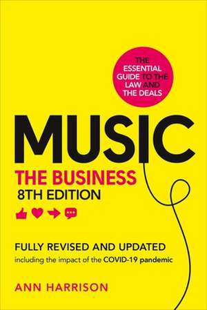 Music: The Business (8th Edition) de Ann Harrison