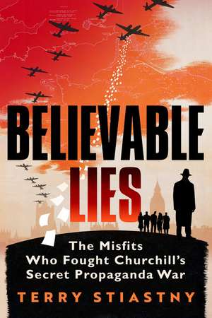 Believable Lies de Terry Stiastny