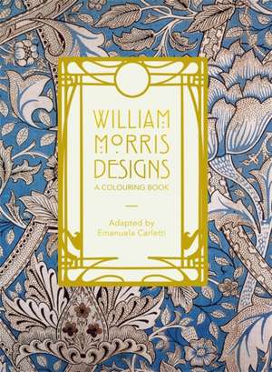 William Morris Designs: A Colouring Book