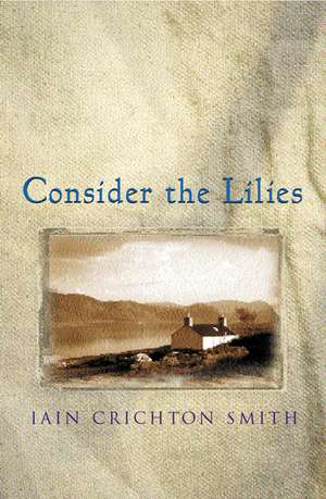 Consider the Lilies de Iain Crichton-Smith