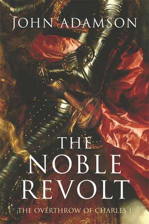 The Noble Revolt de John Adamson