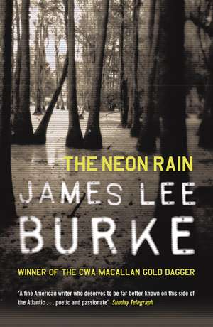 The Neon Rain de James Lee Burke