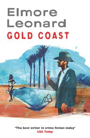 Leonard, E: Gold Coast de Elmore Leonard