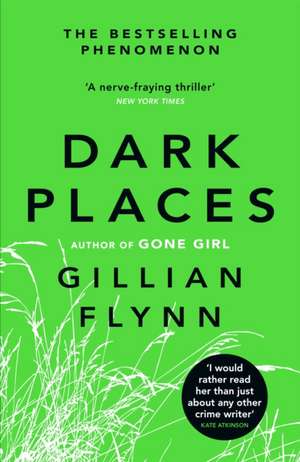 Dark Places de Gillian Flynn