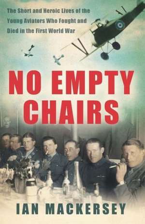 No Empty Chairs de Ian Mackersey