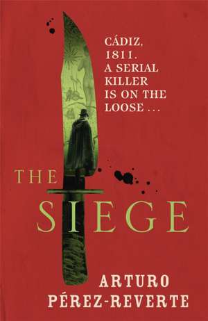 The Siege de Arturo Perez-Reverte