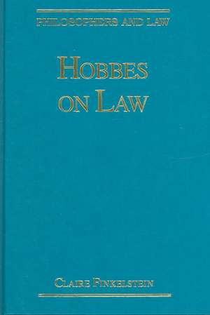 Hobbes on Law de Claire Finkelstein