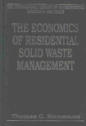 The Economics of Residential Solid Waste Management de Thomas C. Kinnaman