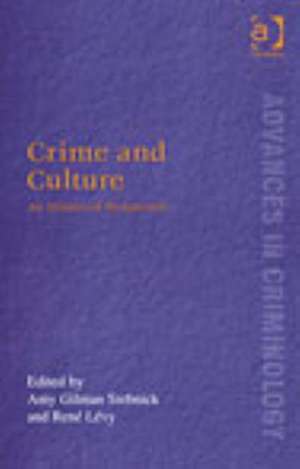 Crime and Culture: An Historical Perspective de René Lévy