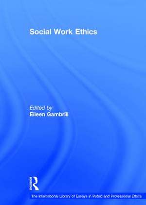 Social Work Ethics de Eileen Gambrill