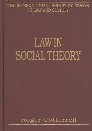 Law in Social Theory de Roger Cotterrell