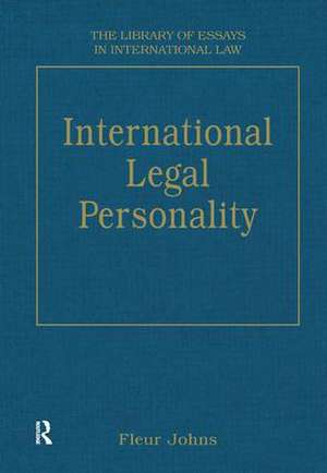 International Legal Personality de Fleur Johns