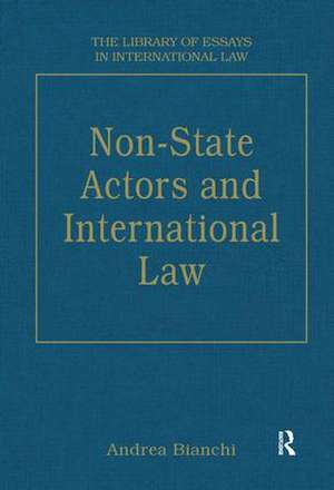 Non-State Actors and International Law de Andrea Bianchi