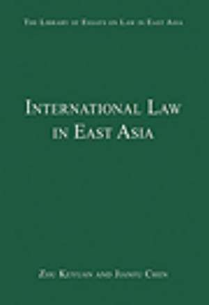 International Law in East Asia de Zou Keyuan