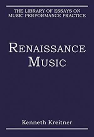 Renaissance Music de Kenneth Kreitner