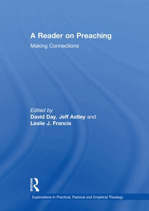 A Reader on Preaching: Making Connections de David Day