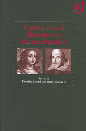 Cavendish and Shakespeare, Interconnections de Katherine Romack